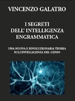 cover image of I segreti dell'Intelligenza Engrammatica